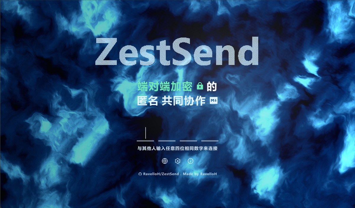 ZestSend：不注册账号，输入 4 位数字就能传文件、开视频的开源工具